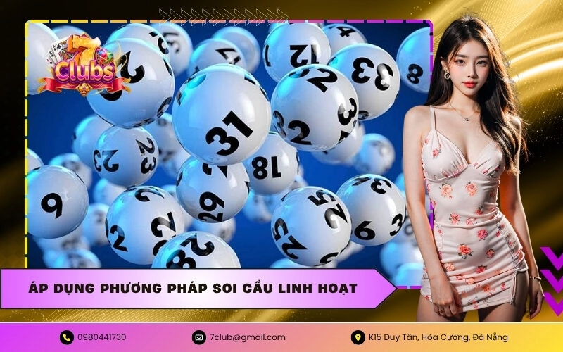 Áp dụng phương pháp soi cầu linh hoạt
