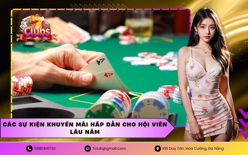 Các Sự Kiện Khuyến Mãi Hấp Dẫn Cho Hội Viên Lâu Năm