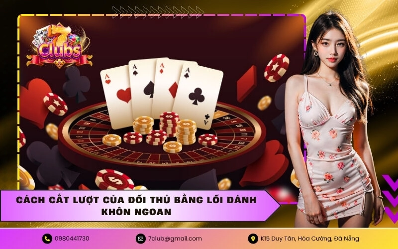 Cách Cắt Lượt Của Đối Thủ Bằng Lối Đánh Khôn Ngoan