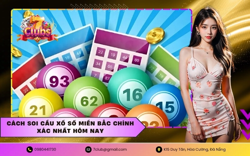 Cách soi cầu xổ số miền bắc chính xác nhất hôm nay
