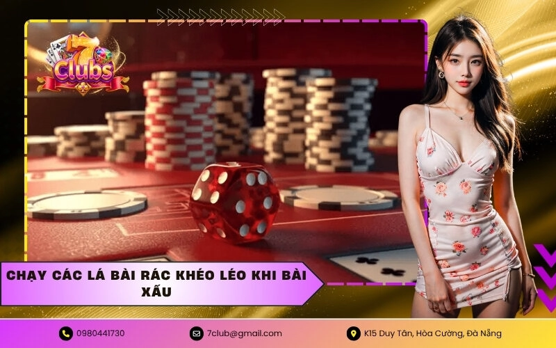 Chạy Các Lá Bài Rác Khéo Léo Khi Bài Xấu