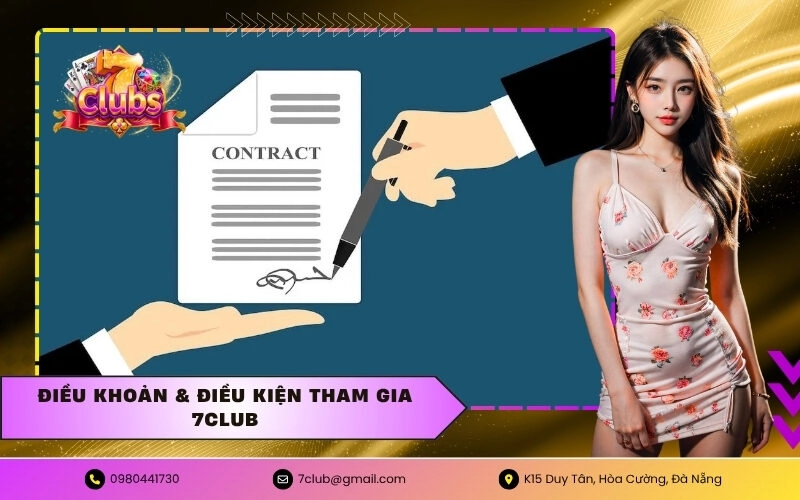 Điều Khoản & Điều Kiện Tham Gia 7CLUB