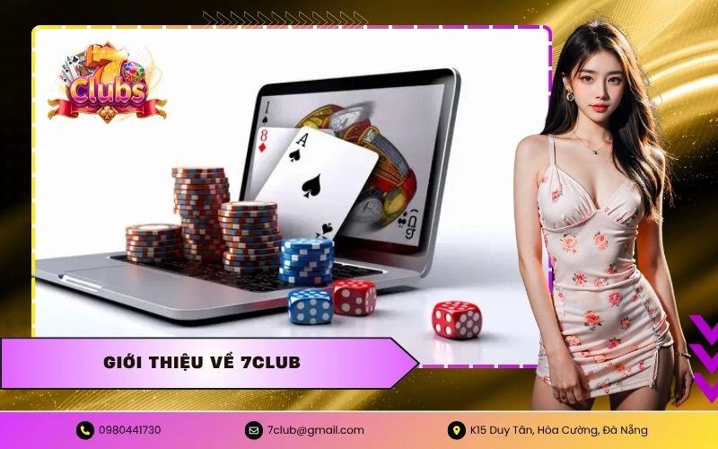 Giới Thiệu Về 7CLUB