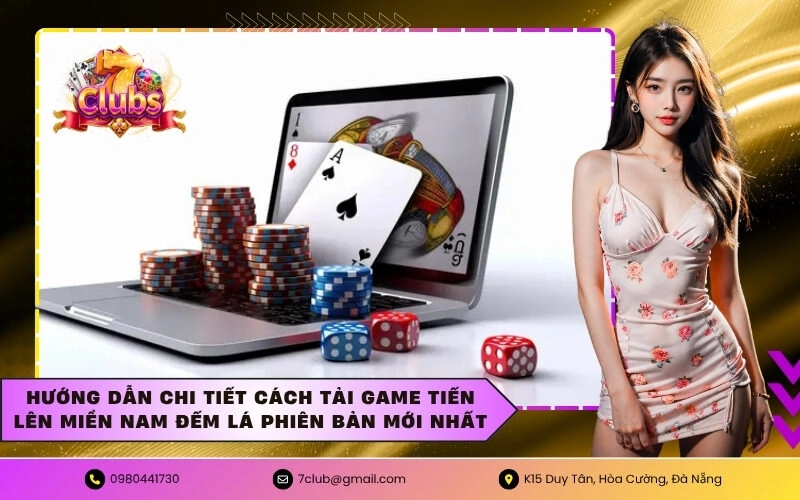 Hướng dẫn chi tiết cách tải game tiến lên miền nam đếm lá phiên bản mới nhất