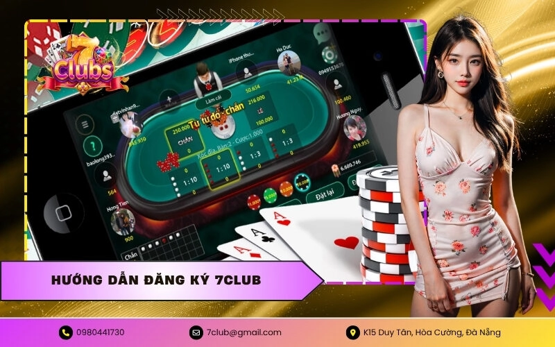 Hướng Dẫn Đăng Ký 7CLUB