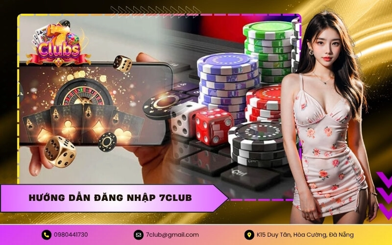 Hướng Dẫn Đăng Nhập 7CLUB