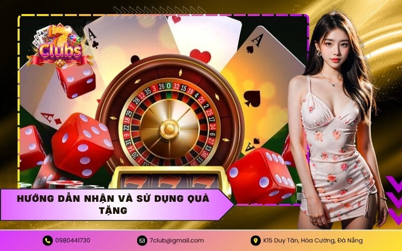 Hướng dẫn nhận và sử dụng quà tặng