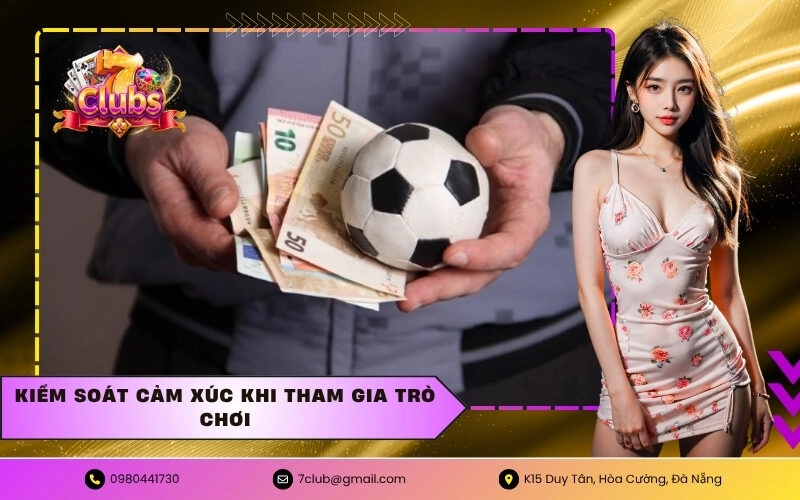 Kiểm soát cảm xúc khi tham gia trò chơi