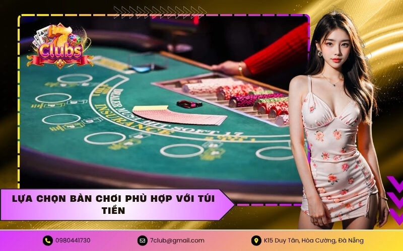 Lựa chọn bàn chơi phù hợp với túi tiền