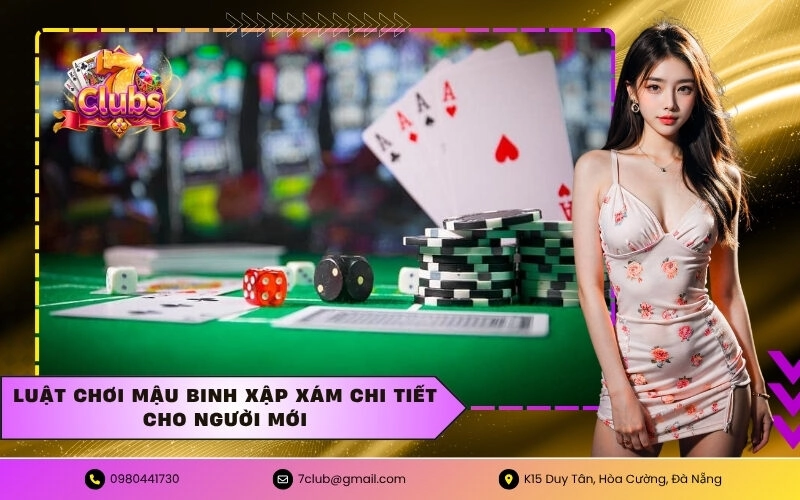 Luật chơi mậu binh xập xám chi tiết cho người mới
