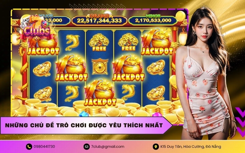 Những chủ đề trò chơi được yêu thích nhất