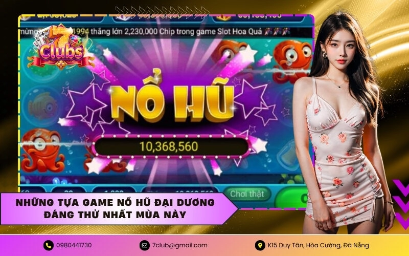 Những tựa game nổ hũ đại dương đáng thử nhất mùa này