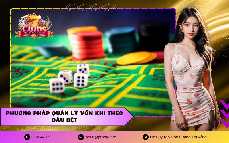 Phương pháp quản lý vốn khi theo cầu bệt