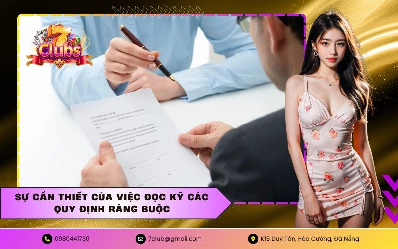 Sự Cần Thiết Của Việc Đọc Kỹ Các Quy Định Ràng Buộc