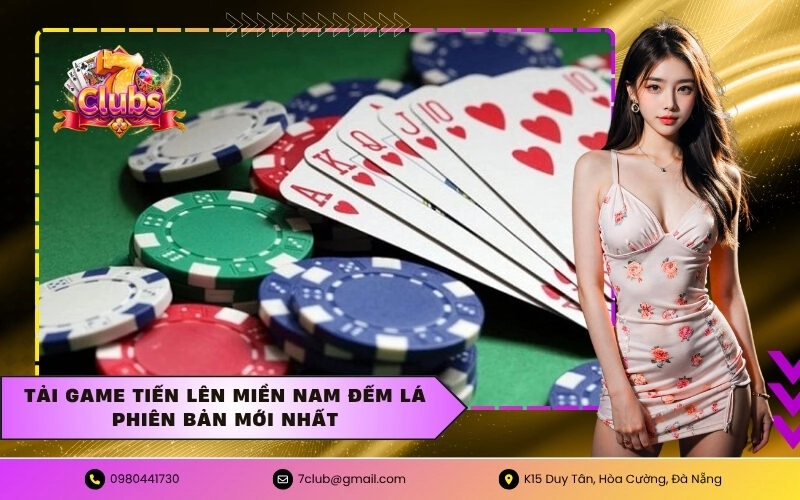 Tải game tiến lên miền nam đếm lá phiên bản mới nhất