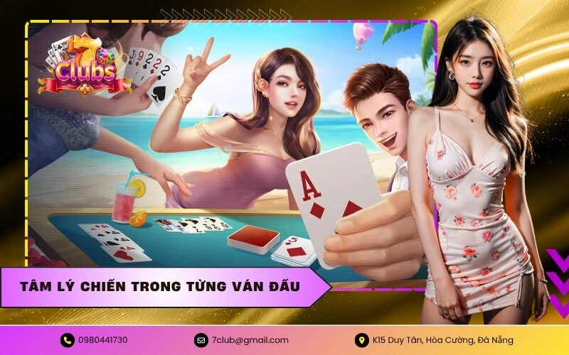 Tâm lý chiến trong từng ván đấu