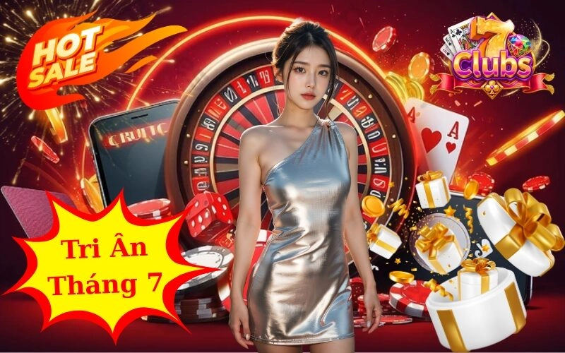 7CLUB Tri Ân Tháng 7: Tặng Quà Sinh Nhật Hội Viên VIP